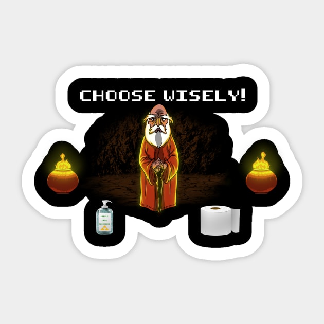 Choose Wisely Sticker by azureaerrow